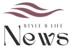 Style and Life News